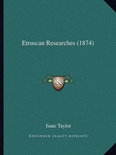 Etruscan Researches (1874)