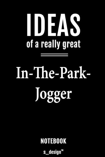 Notebook for In-The-Park-Joggers / In-The-Park-Jogger
