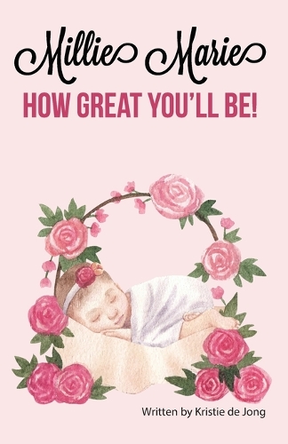 Millie Marie, how great you'll be!