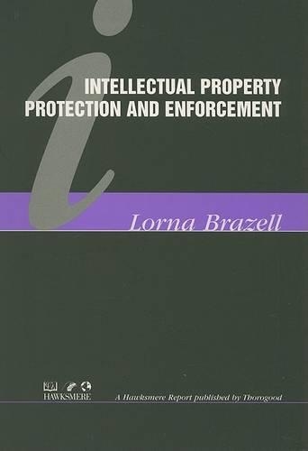 Intellectual Property Protection and Enforcement