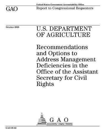 U.S. Department of Agriculture: Recommendations and Options to Address Management Deficiencies in the Office of the Assistant Secretary for Civil Rights