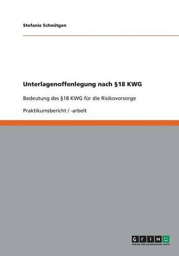 Unterlagenoffenlegung nach §18 KWG
