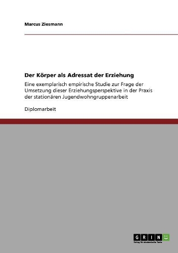 Der Körper als Adressat der Erziehung