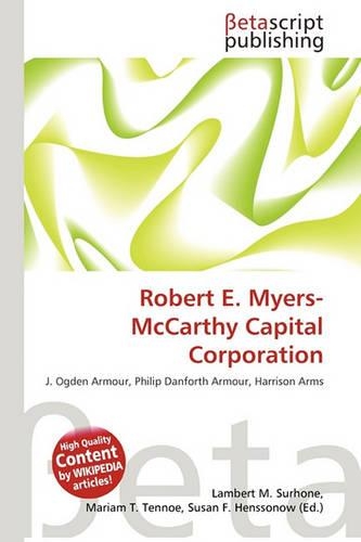 Robert E. Myers-McCarthy Capital Corporation