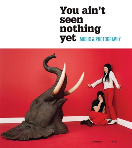 You Ain't Seen Nothing Yet: Music and Photography: Music &amp; Photography