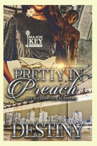 Pretty In Preach: His Weapon Her Blessing