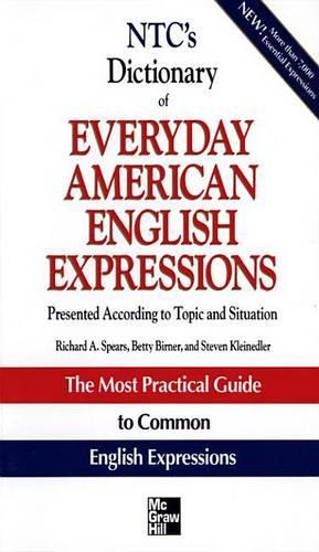 Ntc's Dictionary of Everyday American English Expressions