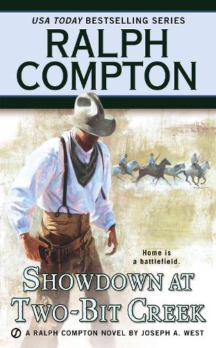 Ralph Compton Showdown At Two-Bit Creek: (1 A Buck Fletcher Western)