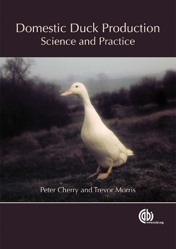 Domestic Duck Production: Science and Practice(English)