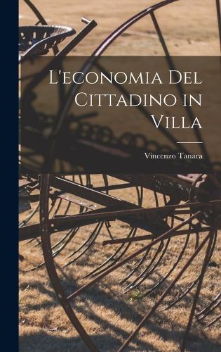 L'economia Del Cittadino in Villa