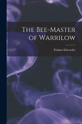The Bee-master of Warrilow