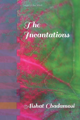 The Incantations