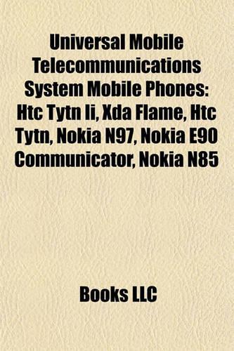 Universal Mobile Telecommunications System Mobile Phones