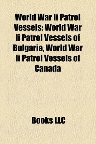 World War II Patrol Vessels