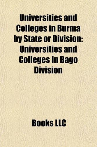 Universities and Colleges in Burma by State or Division