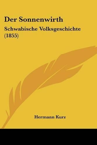 Sonnenwirth: Schwabische Volksgeschichte (1855)(German)