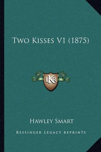 Two Kisses V1 (1875): (English)