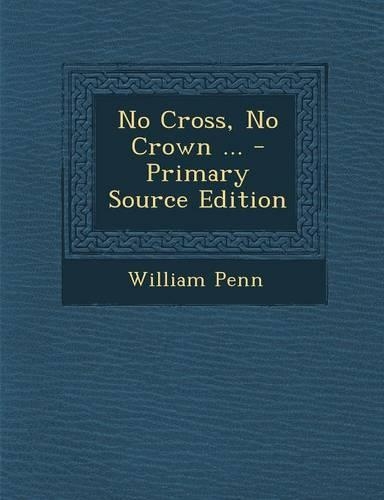 No Cross, No Crown ...