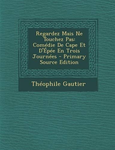 Regardez Mais Ne Touchez Pas