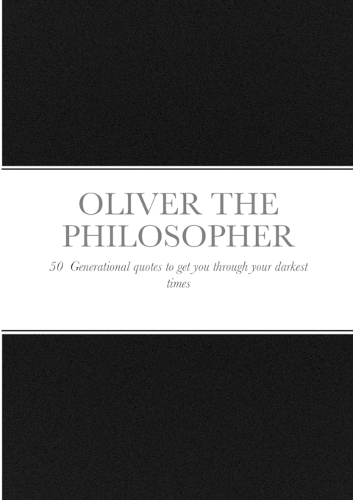 Oliver the Philosopher