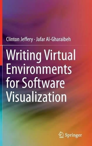 Writing Virtual Environments for Software Visualization