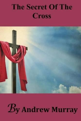 The Secret of the Cross
