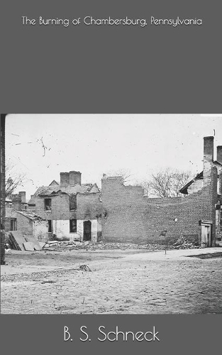 The Burning of Chambersburg, Pennsylvania