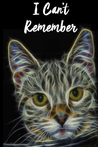 I Can't Remember: Internet Address and Password Book - Password Journal - Organizer with 300+ places for Recording Your Passwords