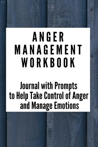 Anger Management Workbook