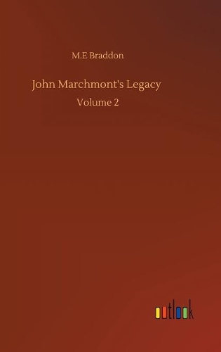 John Marchmont's Legacy