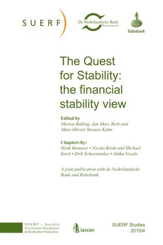 The Quest for Stability: the Financial Stability View