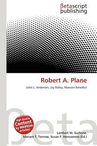 Robert A. Plane