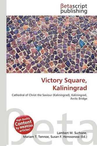 Victory Square, Kaliningrad: (English)