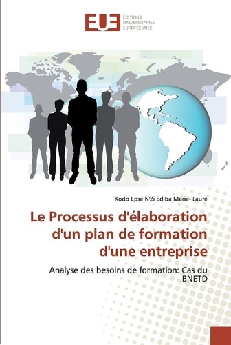 Le Processus d'élaboration d'un plan de formation d'une entreprise