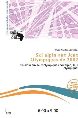 Ski Alpin Aux Jeux Olympiques de 2002