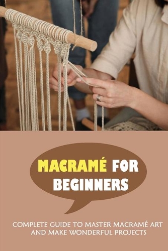 Macramé For Beginners
