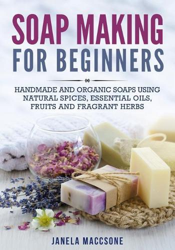 Soap Making for Beginners