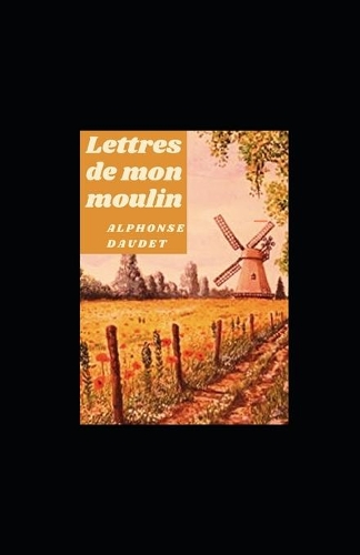 Lettres de mon moulin illustree
