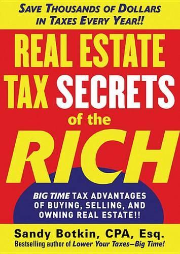 Real Estate Tax Secrets of the Rich
