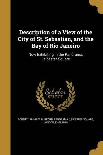 Description of a View of the City of St. Sebastian, and the Bay of Rio Janeiro: (English)