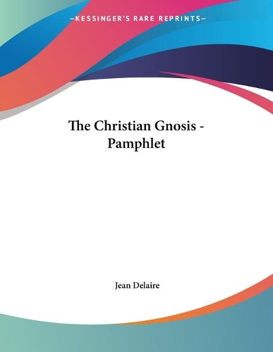 The Christian Gnosis - Pamphlet