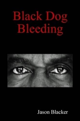 Black Dog Bleeding