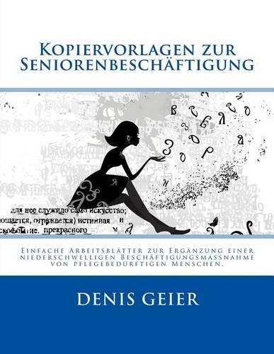 Kopiervorlagen Zur Seniorenbesch�ftigung: (German)