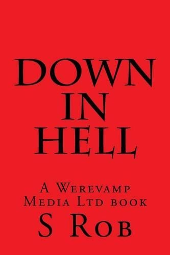 Down in Hell: (English)