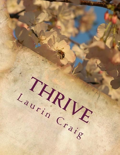 Thrive: Breaking Through the Clouds of Depression and Living in the Light