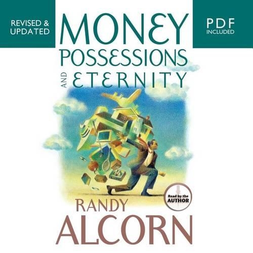 Money, Possessions and Eternity