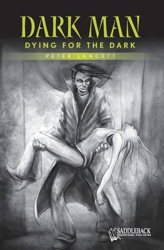 Dying for the Dark (Green Series): (Dark Man)