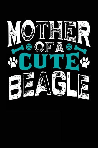 Mother Of A Cute Beagle