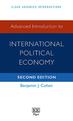 Advanced Introduction to International Political Economy: Second Edition(Elgar Advanced Introductions series)