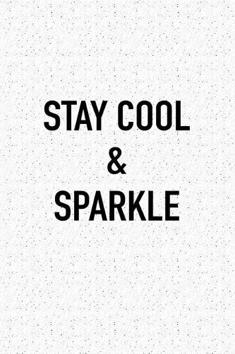 Stay Cool and Sparkle